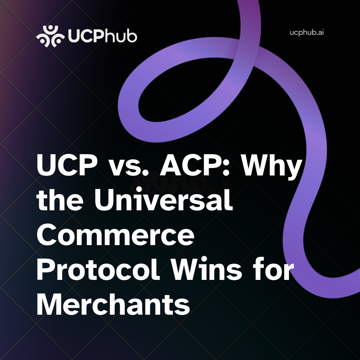 UCP vs. ACP: Why the Universal Commerce Protocol Wins for Merchants
