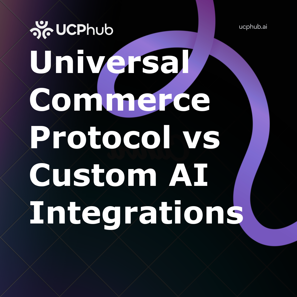 Universal Commerce Protocol vs Custom AI Integrations