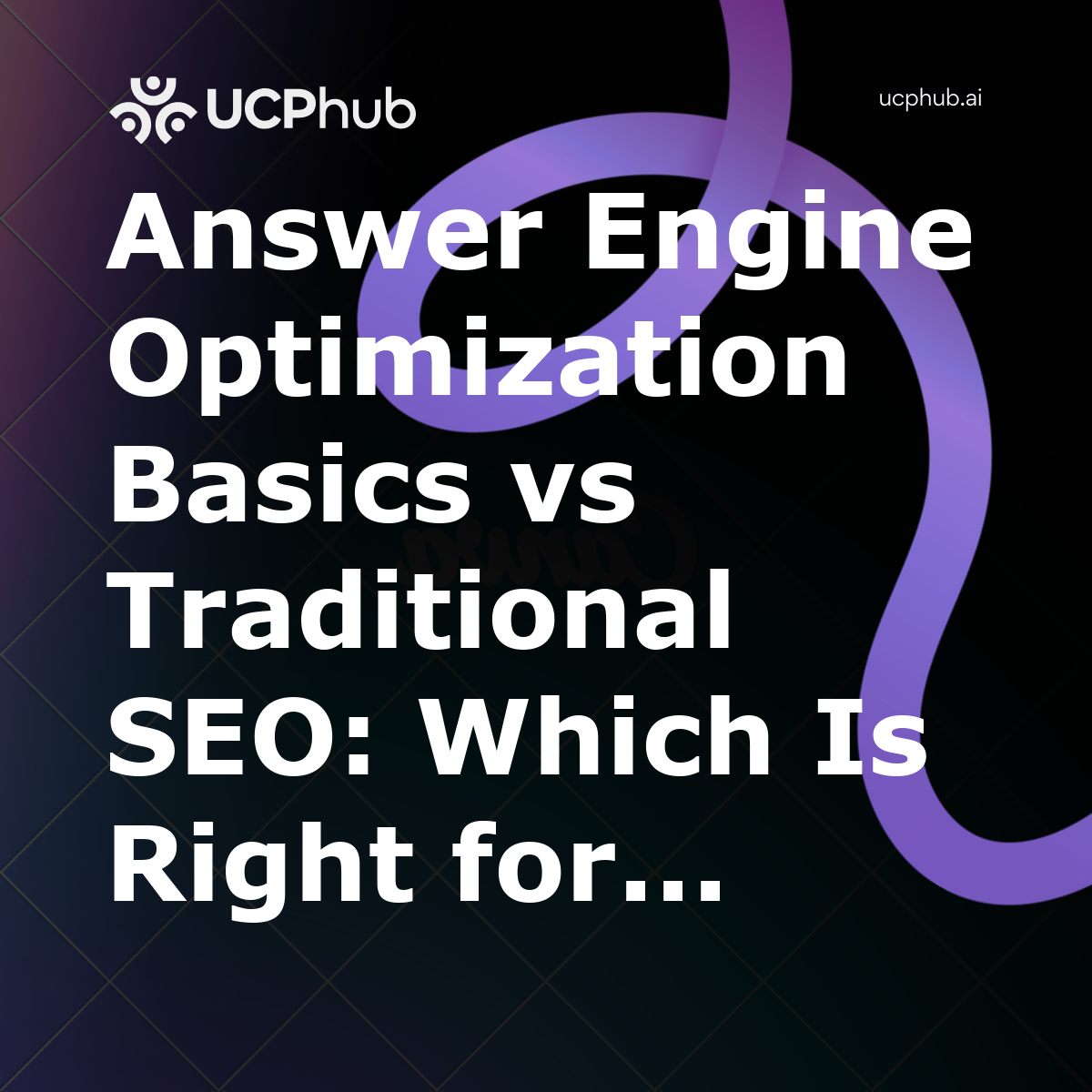 Answer Engine Optimization Basics vs Traditional SEO: Which Is Right for You in 2026?